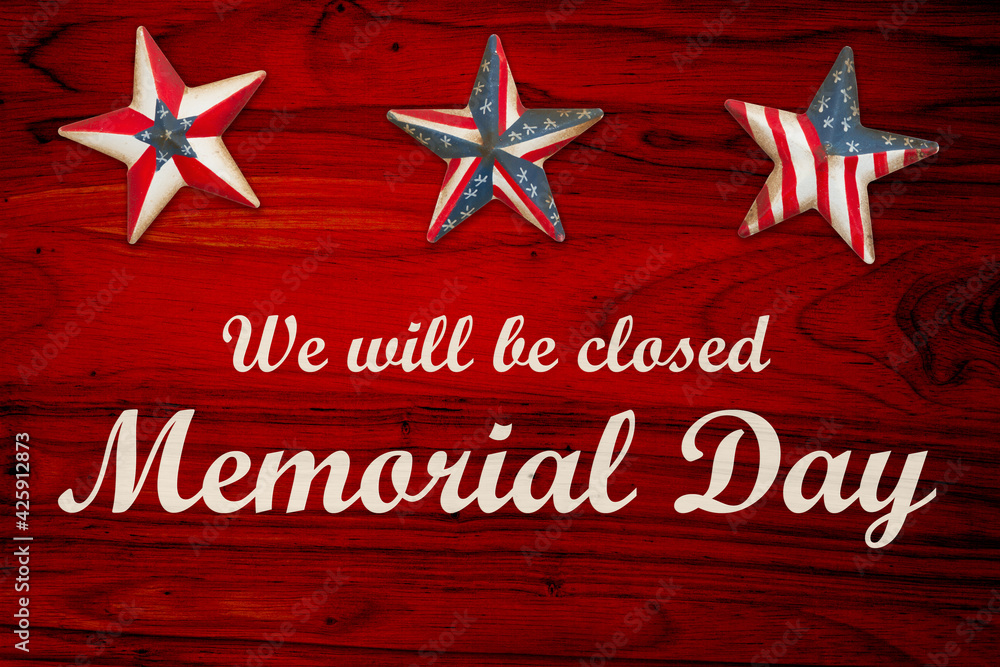 Sticker closed memorial day sign with retro american usa flag stars on red wood