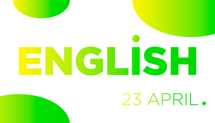 English language day 23 April. Color modern background, eps10