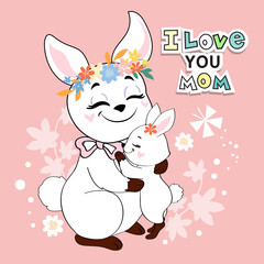 Obraz na płótnie Canvas Mother's day card with funny hares. Family of rabbits hugs and the inscription I love you mom. Vector illustration