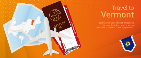 Travel to Vermont pop-under banner. Trip banner with passport, tickets, airplane, boarding pass, map and flag of Vermont.