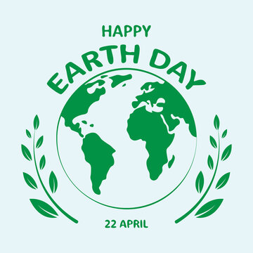 April 22, Happy Earth Day. Planet Earth and green leaves. Card, banner, poster, background design. Vector illustration.