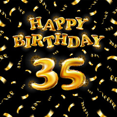 Golden number thirty five metallic balloon. Happy Birthday message made of golden inflatable balloon. 35 number letters on black background. fly gold ribbons with confetti. vector illustration