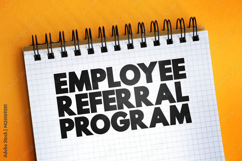 Poster employee referral program text quote on notepad, concept background