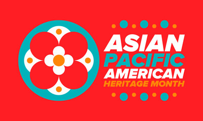 Asian Pacific American Heritage Month. Celebrated in May. It celebrates the culture, traditions and history of Asian Americans and Pacific Islanders in the United States. Poster, card, banner. Vector