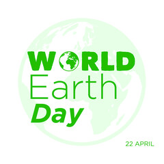 Typographic design for Earth Day. Concept Poster With Green Leaves. Vector Template. with white background.