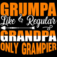 grumpa like and regular grandpa only grumpier