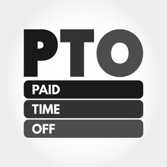 PTO - Paid Time Off acronym, concept background