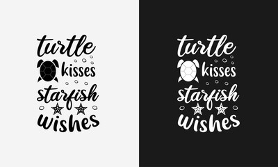 turtle kisses starfish wishes, hello summer calligraphy, hand-drawn lettering illustration vector