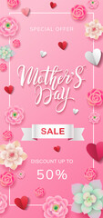 Mother's day Sale banner design with lettering, pink flowers and paper hearts. Special offer. Discount up to 50%. - Vector