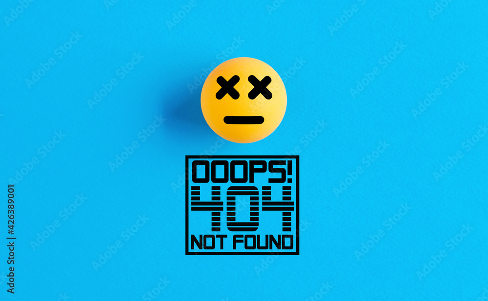 Poster dead face emoticon or icon on a ball with the error message 404 not found.