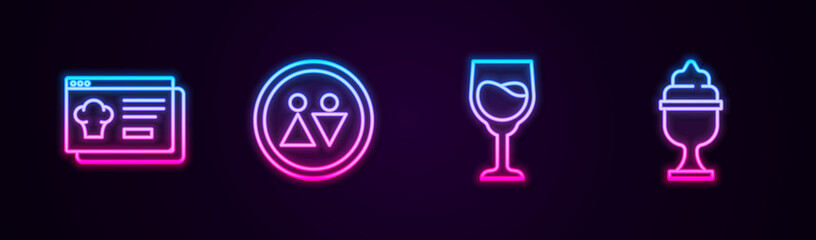 Set line Online ordering and delivery, Toilet, Wine glass and Ice cream bowl. Glowing neon icon. Vector