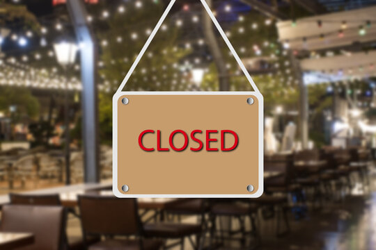Closed sign RESTAURANT CLOSINGS Bar and Food Pub after the coronavirus pandemic