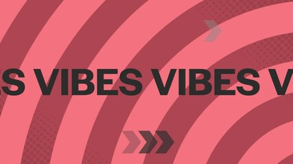 Digital animation of good vibes text against pink radial background - Powered by Adobe