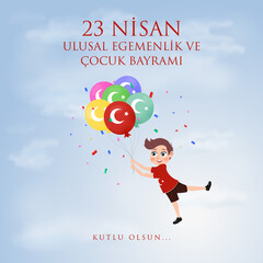 23 Nisan Ulusal Egemenlik ve &Ccedil;ocuk Bayramı, Balloon, sky and kid design. Translate: Turkish 23 April Childrens Day. Vector illustration.
