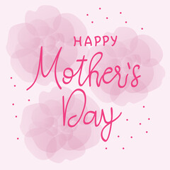 Fototapeta na wymiar Mother's Day - lettering for a postcard to a family holiday. The pink flyer design is a symbol of love between parents and children.
