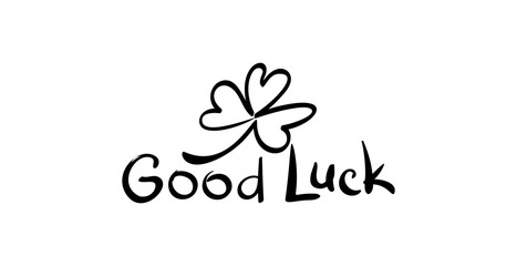Saint Patricks day sketched design. Clover leaf and lettering Good luck