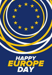 Europe Day. Annual public holiday in May. Is the name of two annual observance days - 5 May by the Council of Europe and 9 May by the European Union. Poster, card, banner and background. Vector