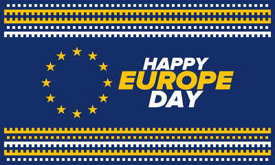 Europe Day. Annual public holiday in May. Is the name of two annual observance days - 5 May by the Council of Europe and 9 May by the European Union. Poster, card, banner and background. Vector