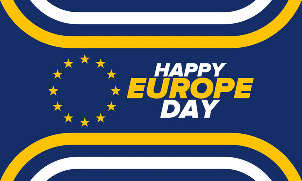 Europe Day. Annual public holiday in May. Is the name of two annual observance days - 5 May by the Council of Europe and 9 May by the European Union. Poster, card, banner and background. Vector