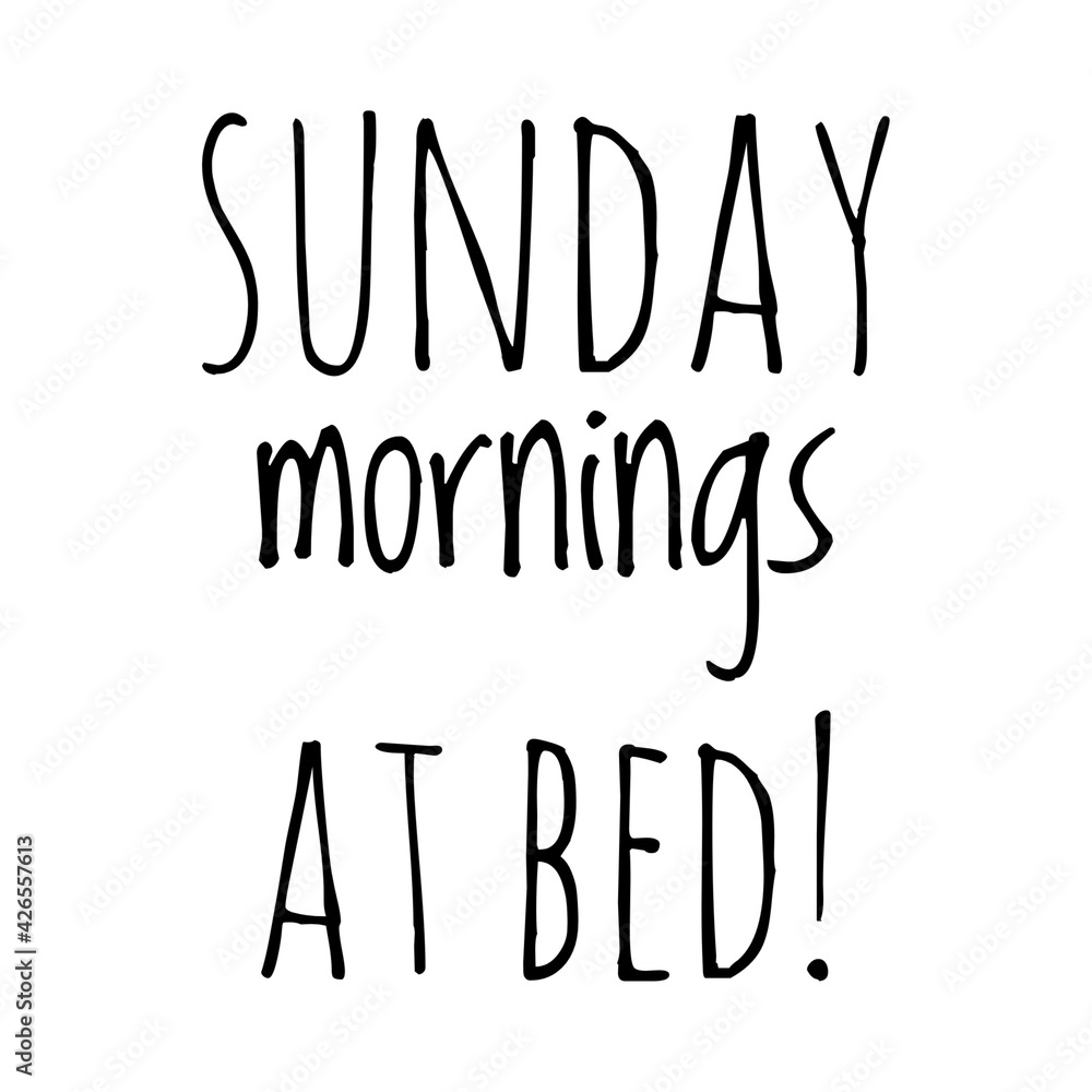 Canvas Prints ''Sunday mornings at bed'' Quote Illustration