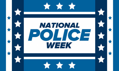National Police Week in May. Celebrated annual in United States. In honor of the police hero. Police badge and patriotic elements. Officers Memorial Day. Poster, card, banner. Vector illustration