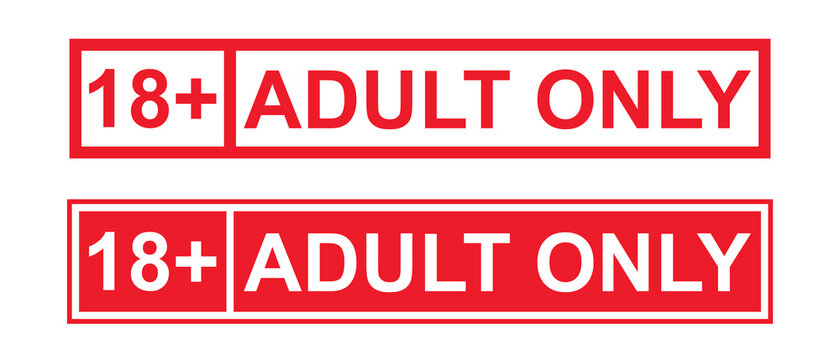 18 plus sign. Warning only for 18 years and over. Eighteen years over. Under eighteen years prohibition sign. Adult only. Illustration vector