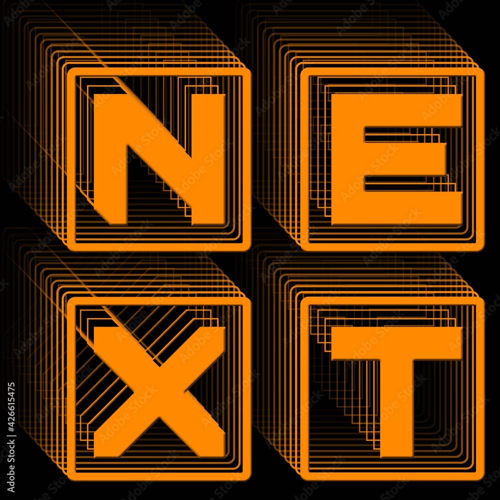 Aufkleber next - orange lettering in frame as square logo with repeating effect on black background - 3d illus