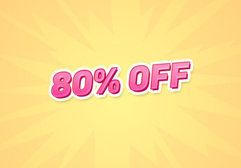 80 percent off discount word concept. 80 percent off discount on yellow background. use for cover, banner, blog.