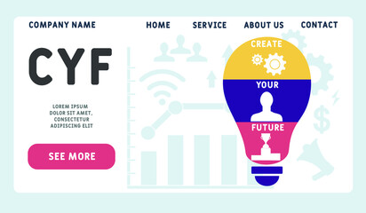 Vector website design template . CYF - Create Your Future acronym. business concept background. illustration for website banner, marketing materials, business presentation, online advertising