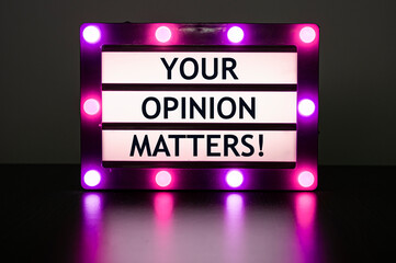 Lightbox with pink lights with words - your opinion matters!