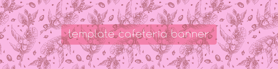 Engraving illustration of coffee branches in vintage style for coffee shop, coffee roasting. Panoramic botanical pattern. Vector template coffee banner design with floral pattern, seamless ornament.