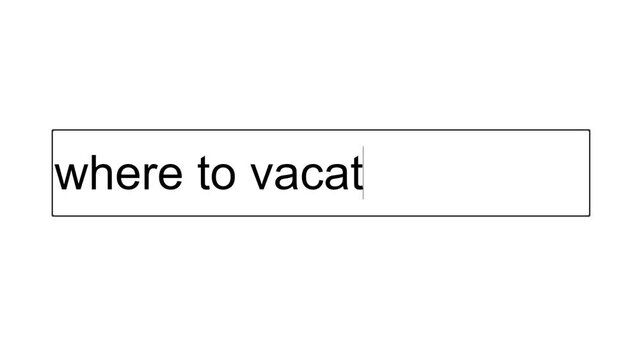 Search bar on a computer monitor with the question Where to vacation. Searching for information on the Internet, close up.