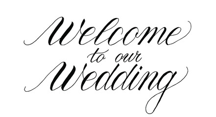 welcome to our wedding lettering vector