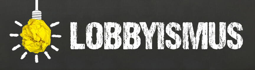 Lobbyismus  - obrazy, fototapety, plakaty