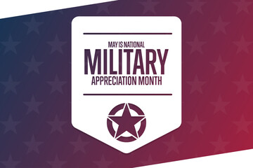 May is National Military Appreciation Month. Holiday concept. Template for background, banner, card, poster with text inscription. Vector EPS10 illustration.
