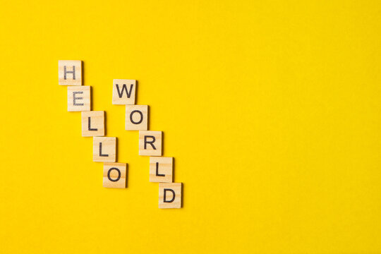 Hello, World. Message from a first computer program used in many tutorials for teaching programming language.