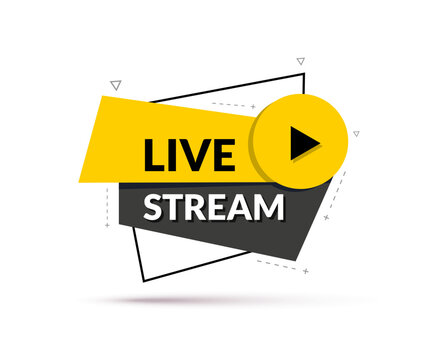 Live streaming sign. Geometric banner of online live streaming or broadcast. Vector illustration
