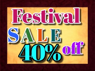 40% off festivals sale 3d text illustration frame.