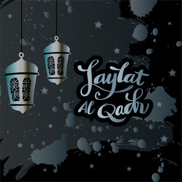 Laylat Al Qadr Islamic Muslim Religion Celebration With Lantern.