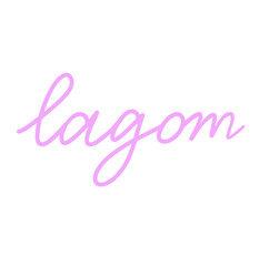 Illustration with the Swedish concept of lagom - the joy of a life, isolated on white background. Concept in doodle hand drawn style. It can be used for poster, postcard, t-shirt print