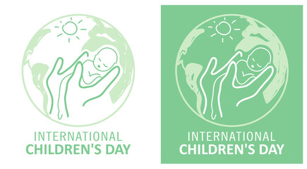 International Children's Day vector. Logo design. An image of a baby in his arms on the background of a globe.