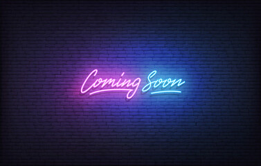 Coming Soon neon sign. Glowing neon lettering Coming Soon template