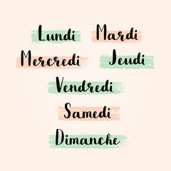 Handwritten names of the days of the week in French. Monday, tuesday etc. Les noms des jours de la semaine en français. Lundi, mardi etc. Vector calligraphy words for calendars and organizers