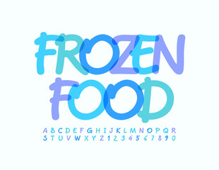 Vector creative sign Frozen Food with Handwritten Font. Watercolor Alphabet Letters and Numbers set
