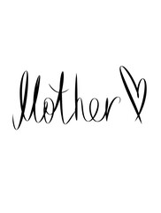 Mother's Day greeting card. Holiday lettering. Isolated bitmap image on a white background. Illustrations for packaging, stickers, postcards, posters.
