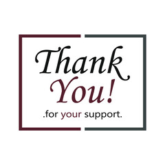 sentence thank you for your support in a box