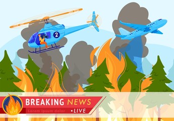 Breaking news, headline in media, big wildfire breaking news, nature destruction, global world problems, flat vector illustration.