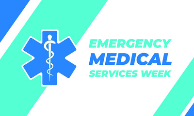 Emergency Medical Services Week Celebrated in May. Medical, healthcare concept. Poster, card, banner, background design. Vector illustration EPS 10.