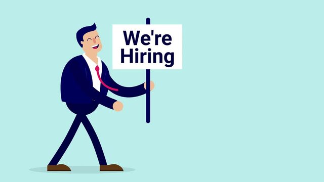 We are hiring animation with businessman holding sign - Funny cartoon man walking with recruitment sign smiling looking for new talents. Infinite loop animation for use in social media.