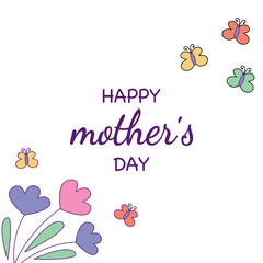 Mother's day greetings card vector illustration with text, flowers, and butterflies. Simple colored doodle style in pastel colors. Isolated on white background. Lettering postcard. 